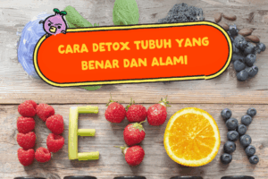 Detox Alami Tanpa Harus Puasa: Tips dari Ahli Nutrisi Indonesia