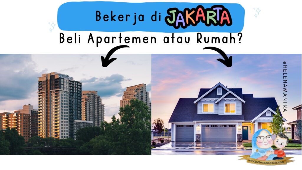 Perbandingan Biaya Hidup: Rumah Pribadi vs Apartemen di Jakarta