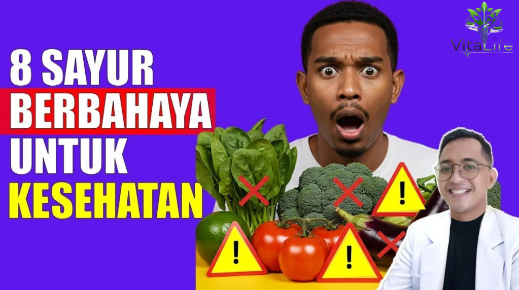 Jenis Sayur: Kenali Jenis-Jenis Sayur yang Tidak Boleh Dikonsumsi Secara Berlebihan