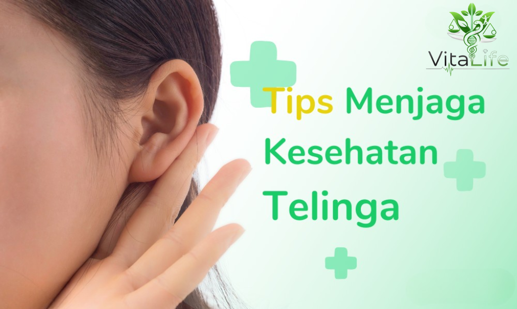 Kesehatan Telinga: Ketahui Cara Menjaga Kesehatan Telinga yang Tepat